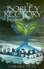 The Borley Rectory Incident (Unexplained)