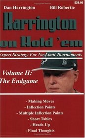 Harrington on Hold'em Expert Strategy for No Limit Tournaments: Endgame, 2