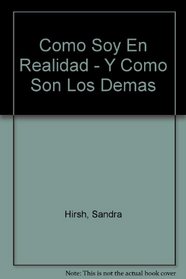 Como Soy En Realidad - Y Como Son Los Demas (Spanish Edition)