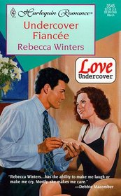 Undercover Fiancee (Love Undercover, Bk 1) (Harlequin Romance, No 3545)