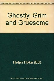 Ghostly Grim Gruesome: 2