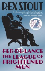 Fer-de-Lance / The League of Frightened Men (Nero Wolfe, Bks 1 & 2)