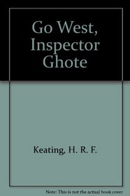Go West, Inspector Ghote
