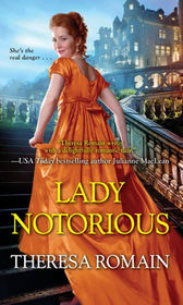 Lady Notorious (Royal Rewards, Bk 4)