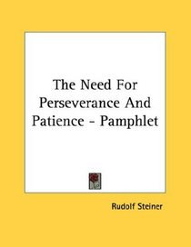 The Need For Perseverance And Patience - Pamphlet