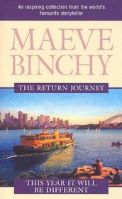 The Return Journey and This Year it Will be Different: An Inspiring Collection from the World's Favourite Story Teller