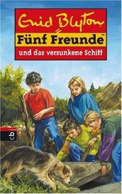 Fnf Freunde, Neubearb., Bd.27, Fnf Freunde und das versunkene Schiff