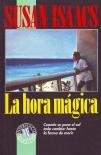 Hora Magica, La (Spanish Edition)
