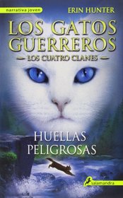 Los Gatos Guerreros 5: Huellas peligrosas (Spanish Edition)