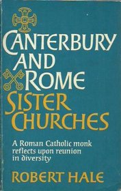 Canterbury and Rome: Sister Churches