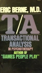 T/A: Transactional Analysis in Psychotherapy