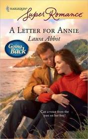 A Letter for Annie (Going Back) (Harlequin Superromance, No 1555)
