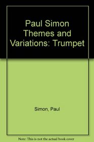 Paul Simon Themes and Variations: Trumpet