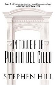 Un toque a la puerta del cielo (Spanish Edition)