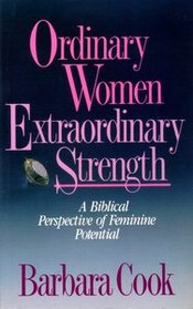 Ordinary Women, Extraordinary Strength