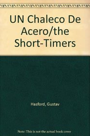 UN Chaleco De Acero/the Short-Timers (Spanish Edition)