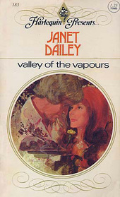 Valley of the Vapours (Harlequin Presents, No 183)