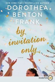 By Invitation Only (Lowcountry Tales, Bk 12) (Larger Print)