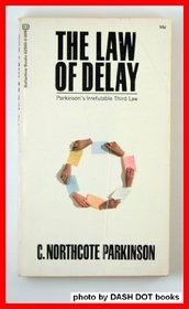 The Law of Delay