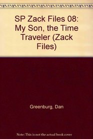 SP Zack Files 08: My Son, the Time Traveler