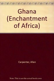 Ghana (Enchantment of Africa)