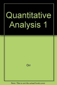 Quantitative Analysis 1