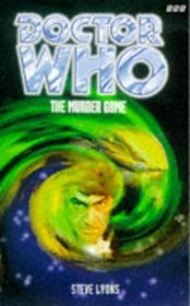 The Murder Game (Doctor Who: Past Doctor Adventures, No 2)