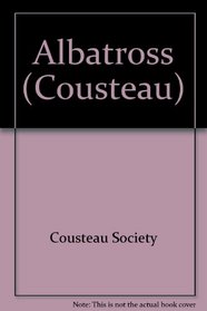 COUSTEAU: ALBATROSS (Cousteau)