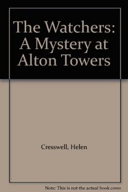 The Watchers: A Mystery at Alton Towers