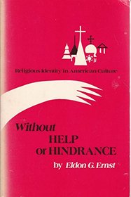 Without Help or Hindrance, Second Edition