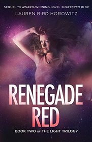 Renegade Red: Book Two of The Light Trilogy
