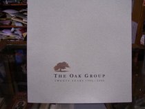 The Oak Group Twenty Years 1986 - 2006