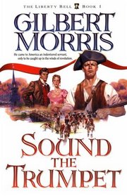 Sound the Trumpet (Liberty Bell, Bk 1)