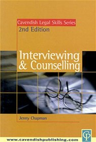 Interviewing and Counselling (Legal Skills Series)