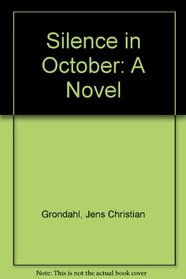 Silence in October: A Novel