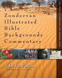 1& 2 Kings, 1& 2 Chronicles, Ezra, Nehemiah, Esther (Zondervan Illustrated Bible Backgrounds Commentary)