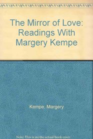 The Mirror of Love: Readings With Margery Kempe