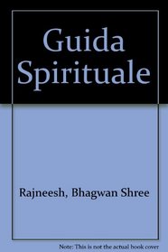Guida Spirituale: Discourses on the Desiderata