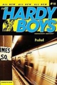 Pushed (Hardy Boys, Undercover Brothers)