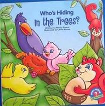 Who's Hiding in the Trees? (Who's Hiding? Lift the Flap Series)