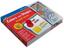 Colors And Shapes Touch And Learn (Touch and Learn Padded Board Books)