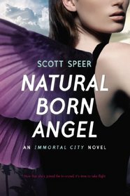 Natural Born Angel (Immortal City, Bk 2)