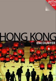 Lonely Planet Hong Kong Encounter (Lonely Planet Encounter Series)