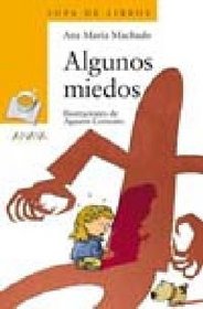 Algunos Miedos/ Some Fears (Sopa De Libros/ Book Soup) (Spanish Edition)
