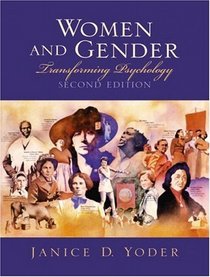 Women and Gender: Transforming Psychology (2nd Edition)