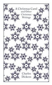 A Christmas Carol and Other Christmas Writings (Penguin Classics)