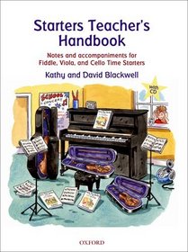 The String-Time Teacher's Handbook: Creative ideas for teachers of starter strings - violin, viola, cello (All String Time)
