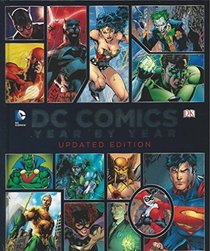 DC Comics Year by Year: Updated edition
