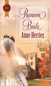 Ransom Bride (Harlequin Historical, No 276)