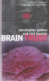 Brain Trust (Body of Evidence, Bk 8)